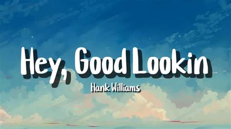 goodlookin|good looking lyrics.